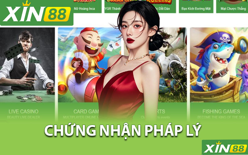 Cập nhật các chứng nhận pháp lý mà Xin88 sở hữu