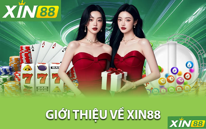 Giới thiệu về Xin88