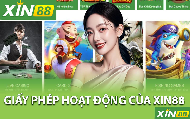 Giới thiệu về giấy phép hoạt động của Xin88