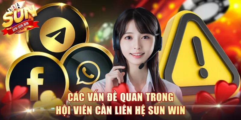 3 Kênh Liên Hệ Sun Win Nhận Hỗ Trợ Nhanh Chóng Và An Toàn 3 Các vấn đề quan trọng hội viên cần liên hệ Sun Win