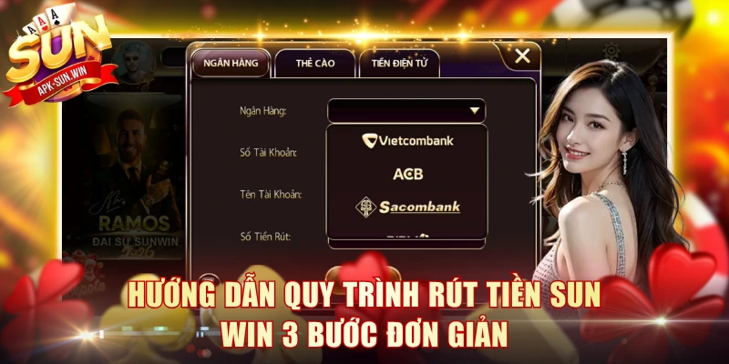 Rút Tiền Sun Win - Quy Trình Xử Lý Khớp Lệnh Nhanh Gọn 2 Hướng dẫn quy trình rút tiền Sun Win 5 bước đơn giản