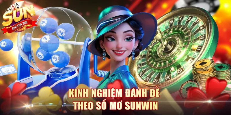 Kinh Nghiệm Đánh Đề Chắc Thắng 99.9% Từ Chuyên Gia Sunwin 4 Kinh nghiệm đánh đề theo sổ mơ Sunwin