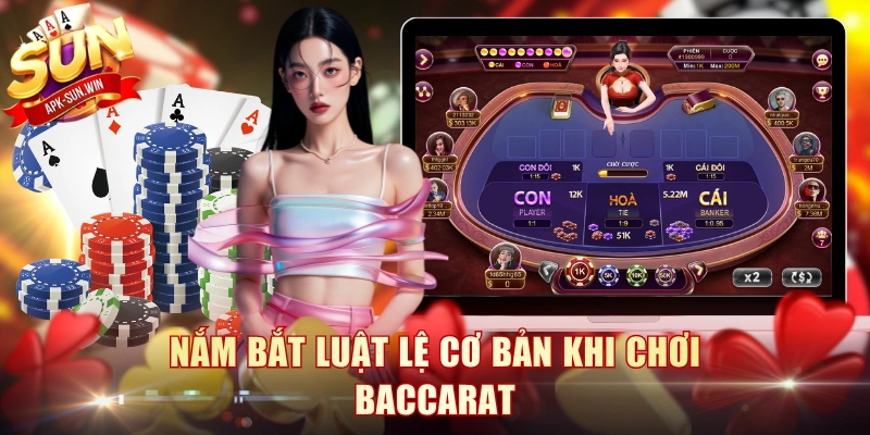 Kinh Nghiệm Baccarat - Bí Kíp Hốt Bạc Kinh Điển Bất Bại 2 Nắm bắt luật lệ cơ bản khi chơi Baccarat